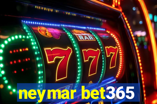 neymar bet365